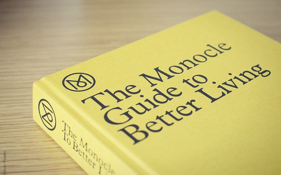 The Monocle Guide to Better Living