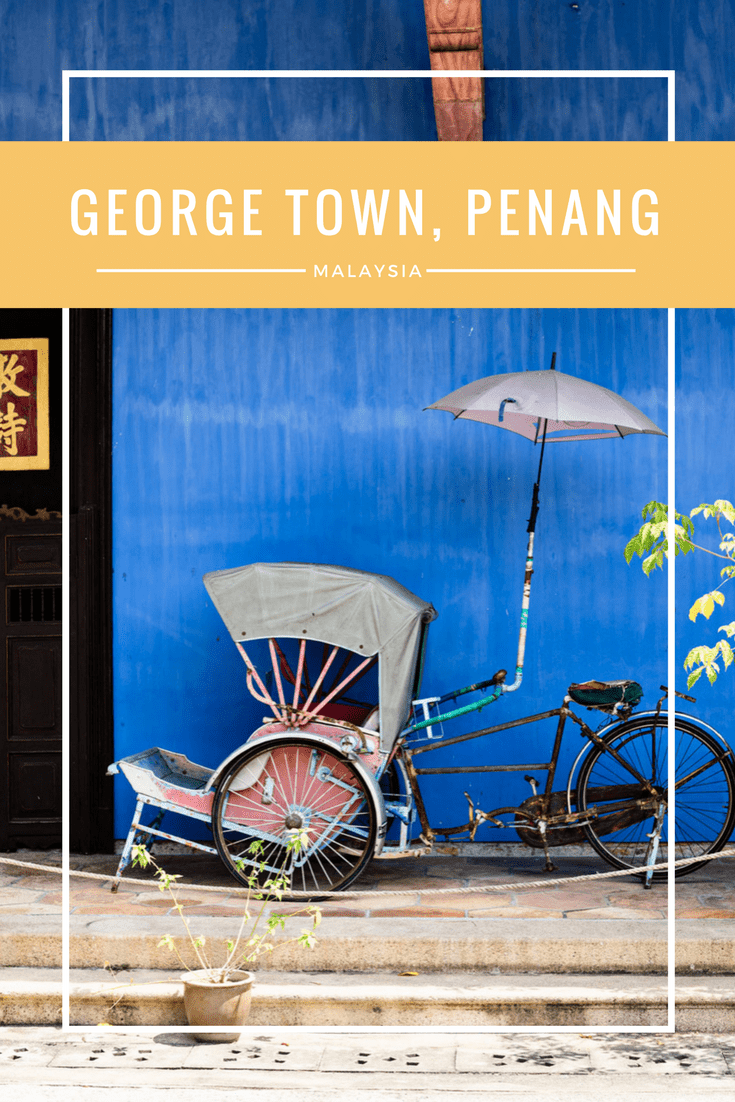 Photos that will make you want to visit George Town, Penang